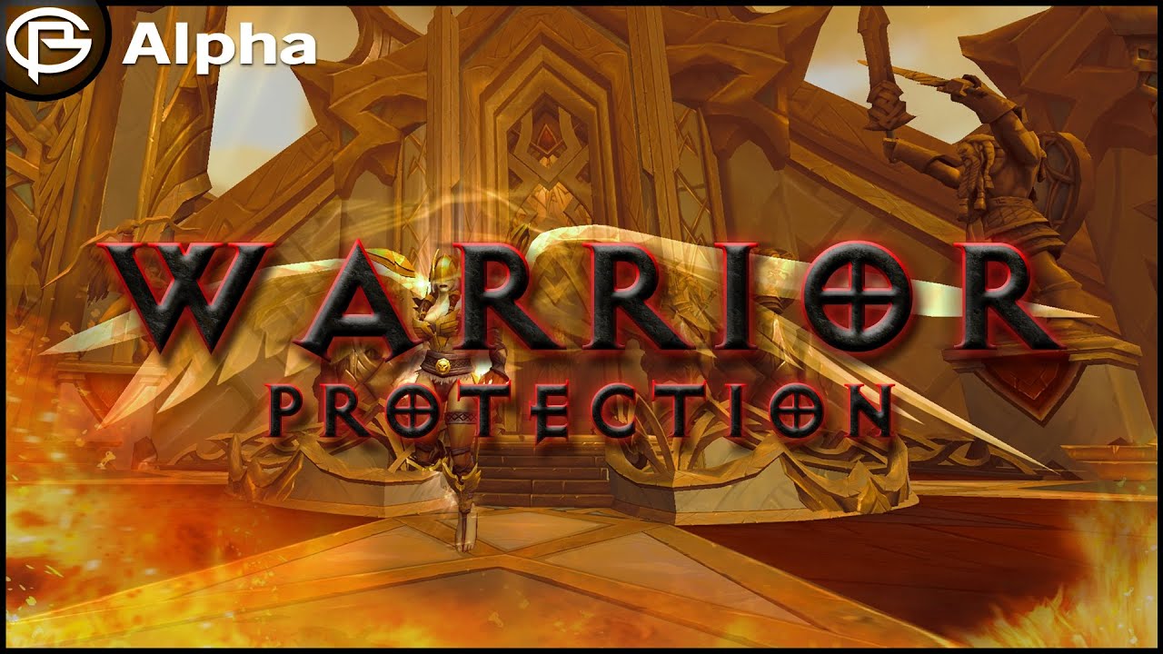 Protection Warrior Artifact + Class Hall - Legion Alpha