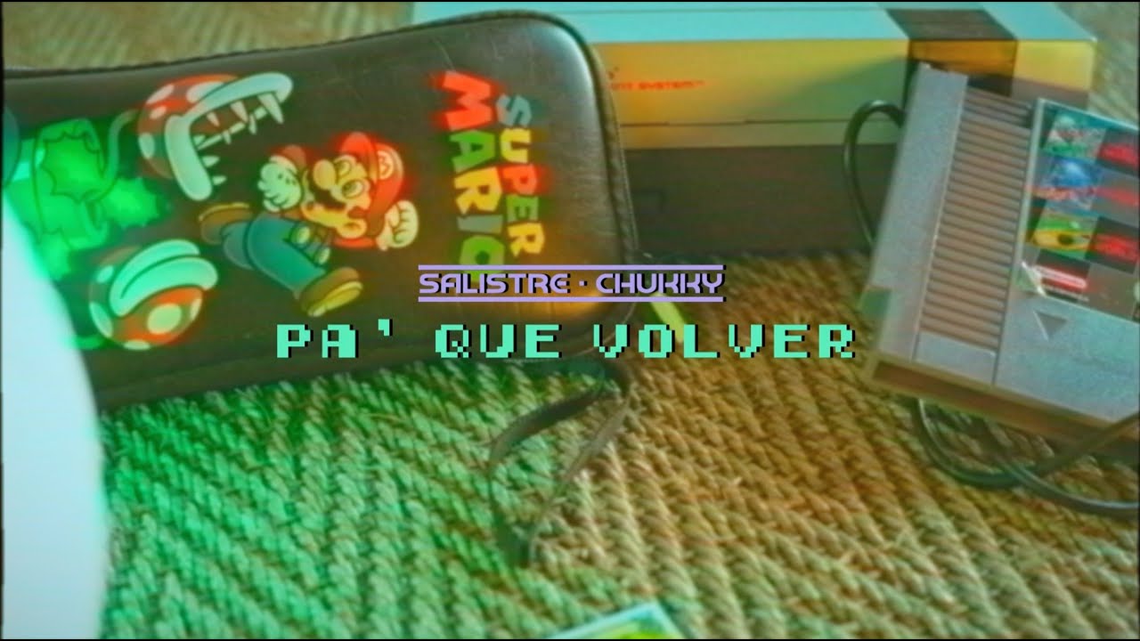 Salistre, Chukky - Pa' Qué Volver (Video Oficial)