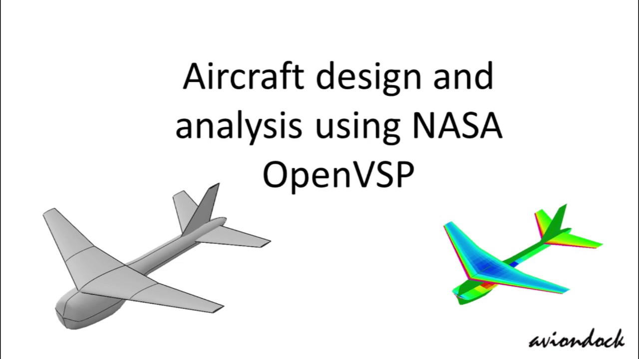 NASA OpenVSP modeling and analysis tutorial