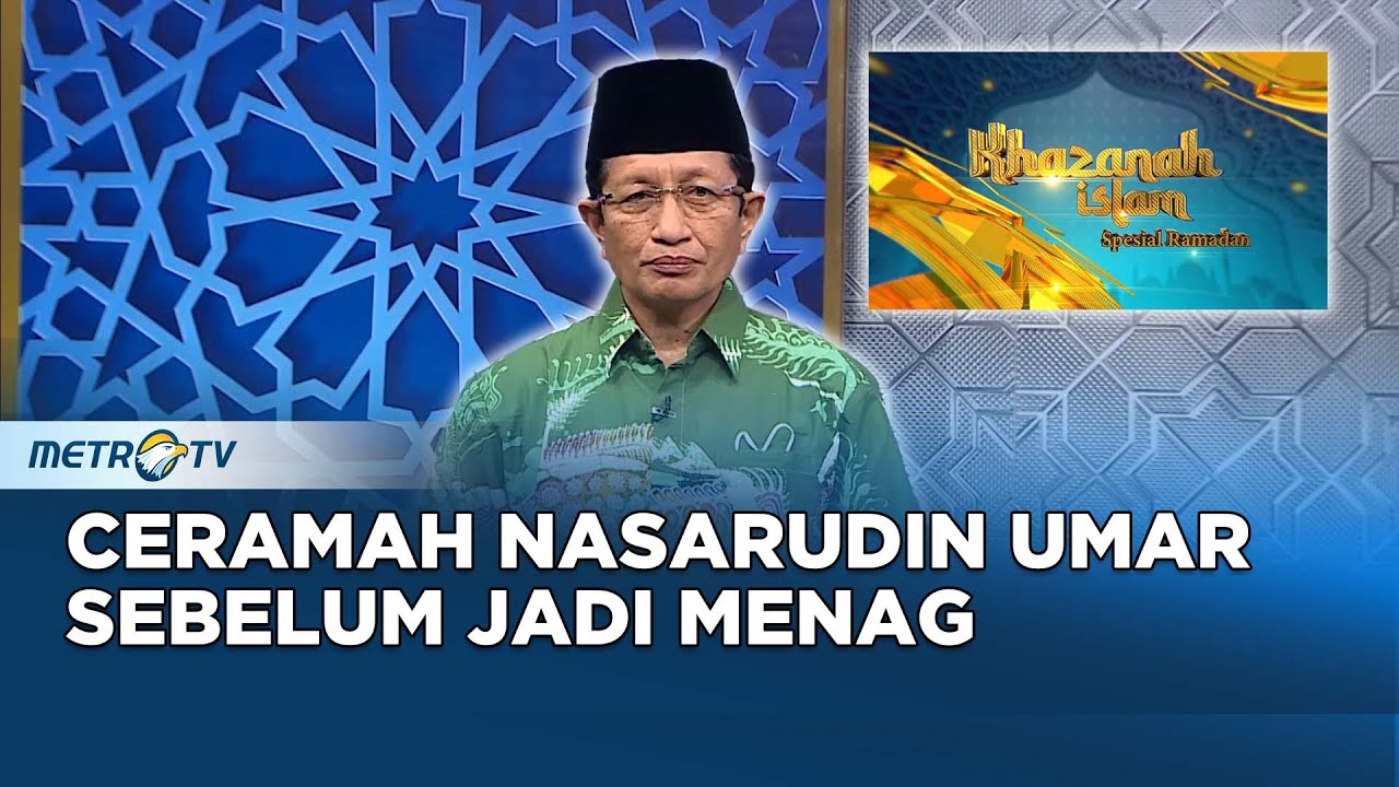 Lihat Kembali Ceramah Nasarudin Umar Sebelum Menjadi Menteri Agama Dok. 2022