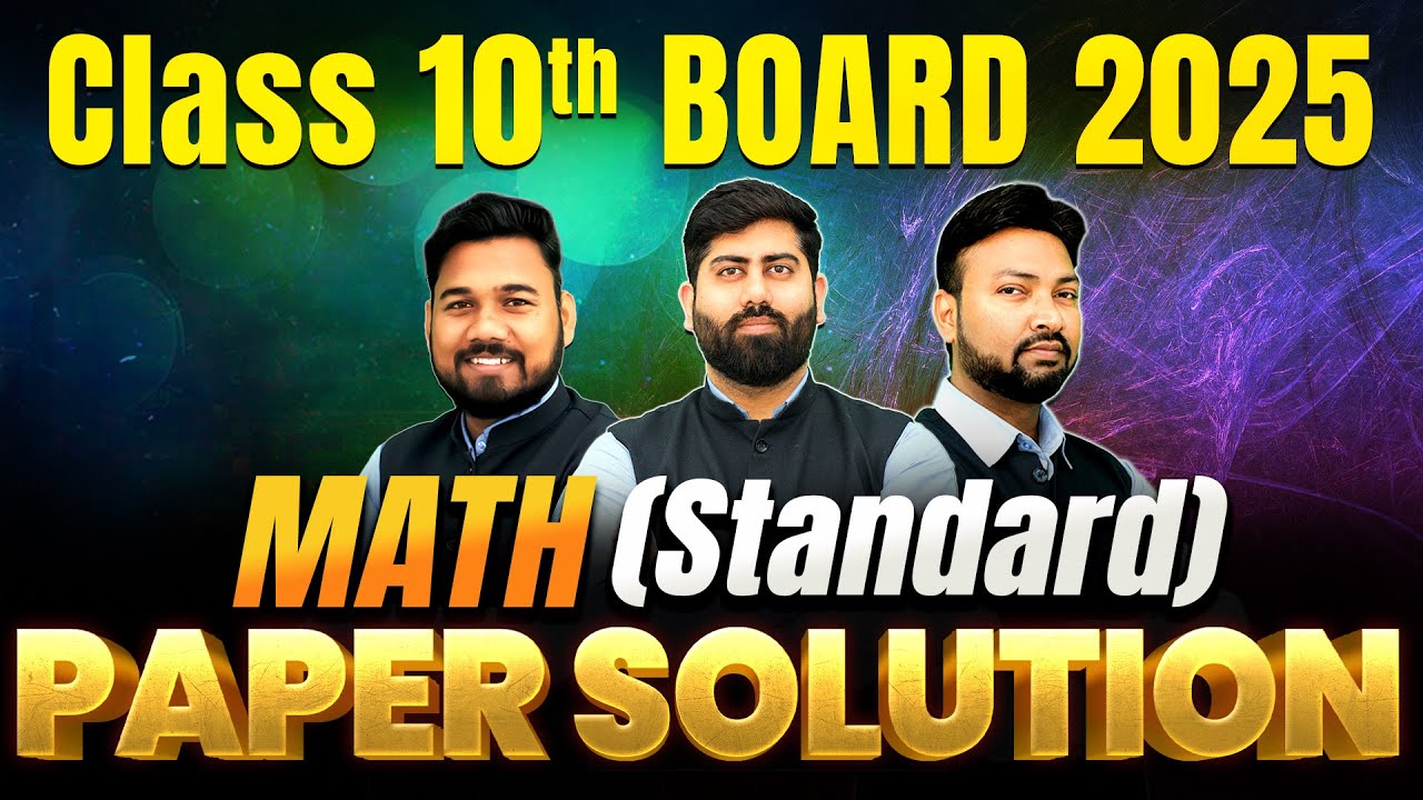 🔴Class 10th MATHEMATICS (Standard) Answer Key 2025 | LIVE PAPER SOLUTION | CBSE BOARD EXAM 2025
