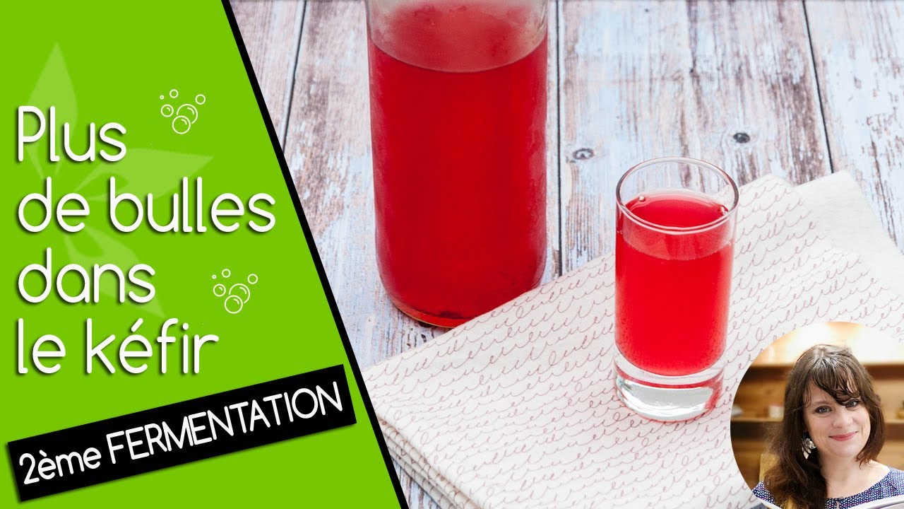 2ème fermentation kéfir : avoir plus de bulles dans son kéfir de fruits ou kéfir d’eau