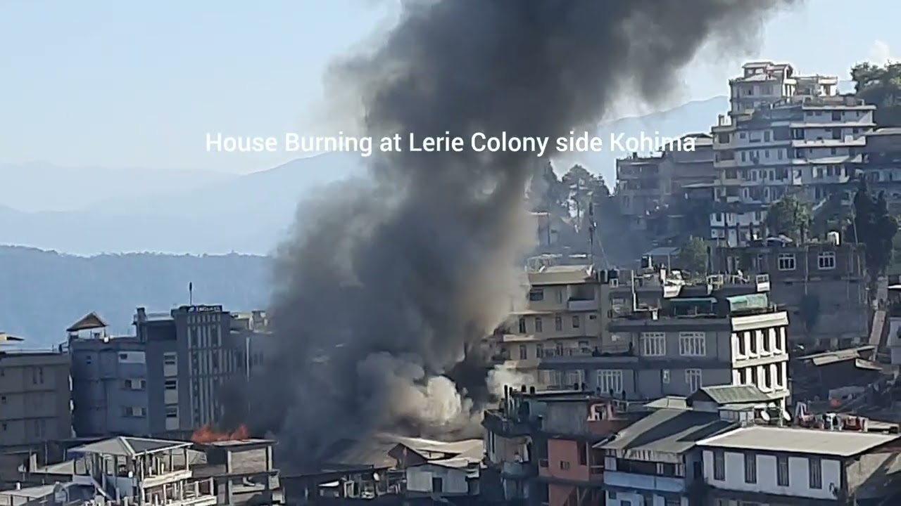 😱House  burning😰 at Kohima 😱😰😭