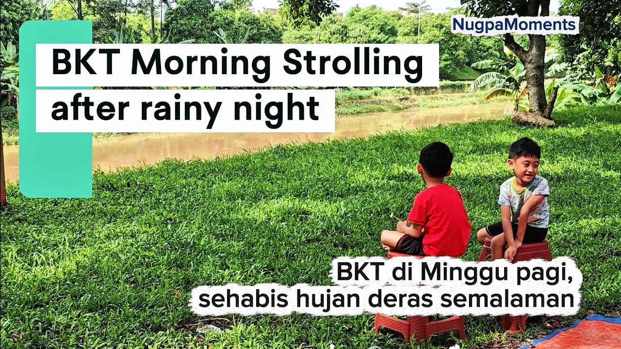 After Rain Stroll: BKT Jakarta | Sunday Morning Walk  🌳 BKT Minggu pagi tenang setelah hujan
