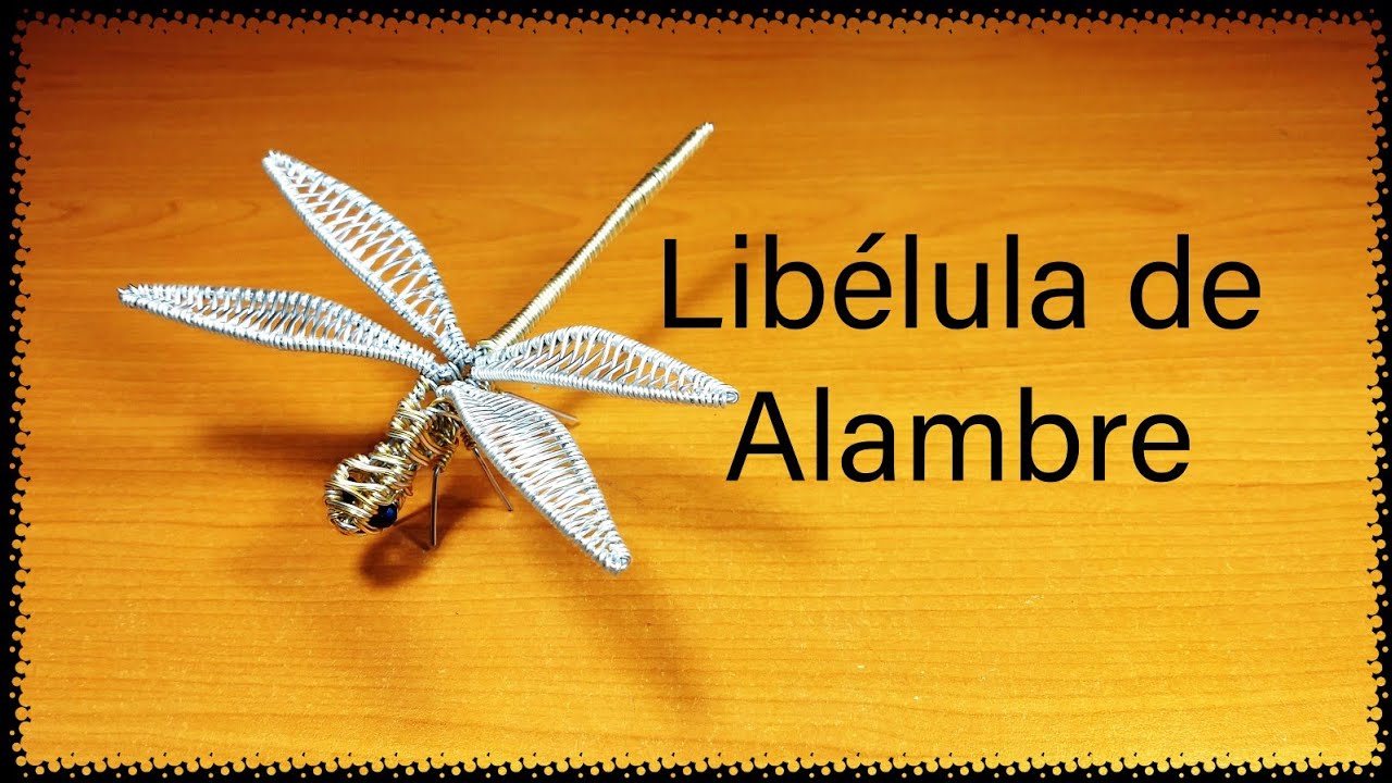 Libélula de Alambre