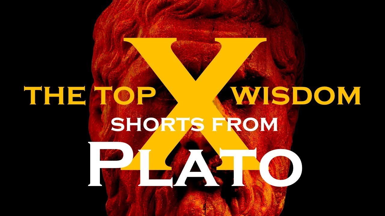 The Top Ten Wisdom Shorts from Plato | Ancient Wisdom