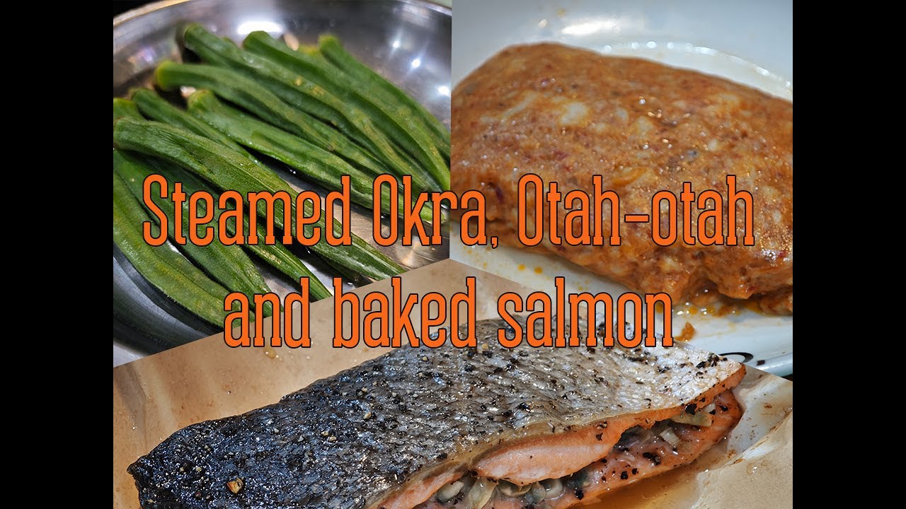20251020 - [Xiaomi 15 Ultra] Cook With Me: Making baked salmon, steamed okra and otah-otah