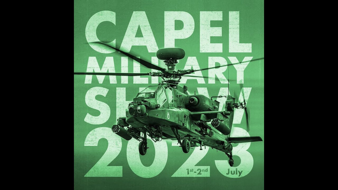 Capel Military Show 2023- Tour and Review