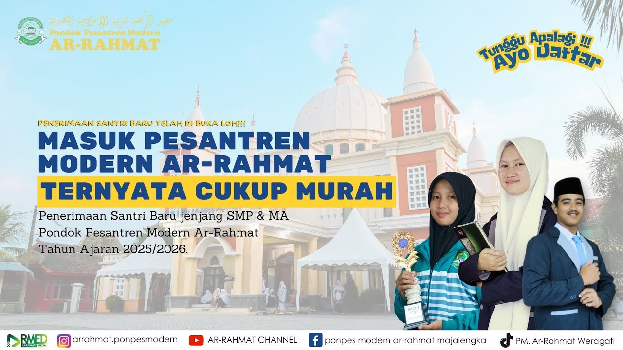 MASUK PONDOK PESANTREN MODERN AR-RAHMAT, TERNYATA CUKUP MURAH