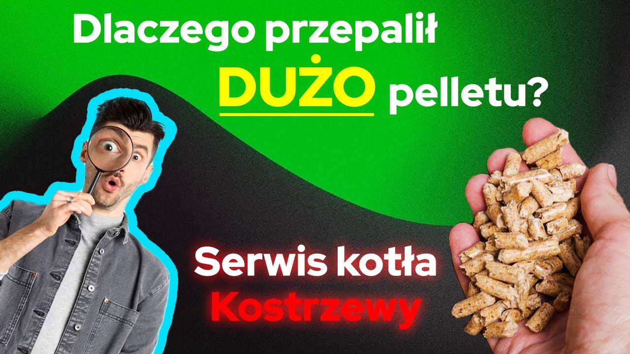 Awaria! Kocioł przepala bardzo dużo pelletu - dlaczego? Analizujemy! - odc. 256 Dobrekotly.pl