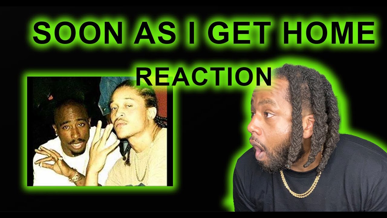 2Pac feat. Yaki Kadafi - Soon As I Get Home (OG) REACTION! | First verse touched my soul!