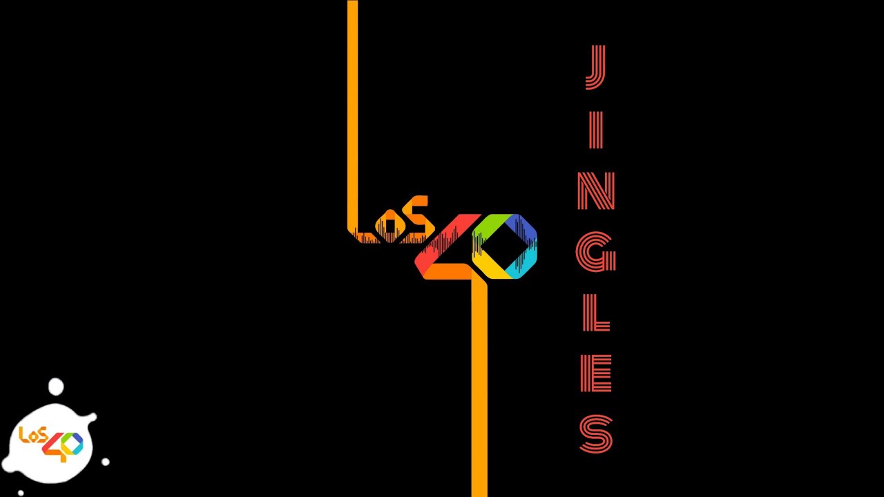 Los40 - Jingles Pt.2