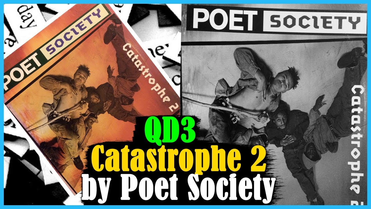 QD3 - Catastrophe 2 by Poet Society