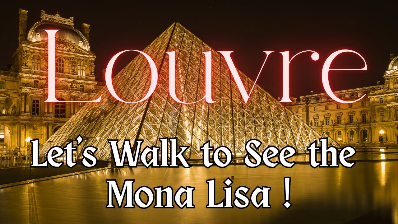 Inside the Louvre | The Walk Everyone Takes to see Mona Lisa