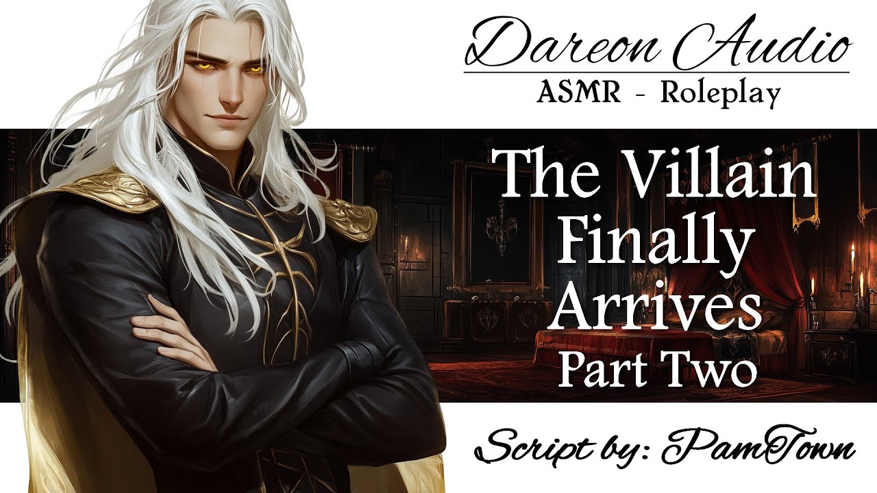 ASMR Voice: The Villain Finally Arrives - Part 2 [M4F] [Fantasy] [Dragon] [Patreon Preview]