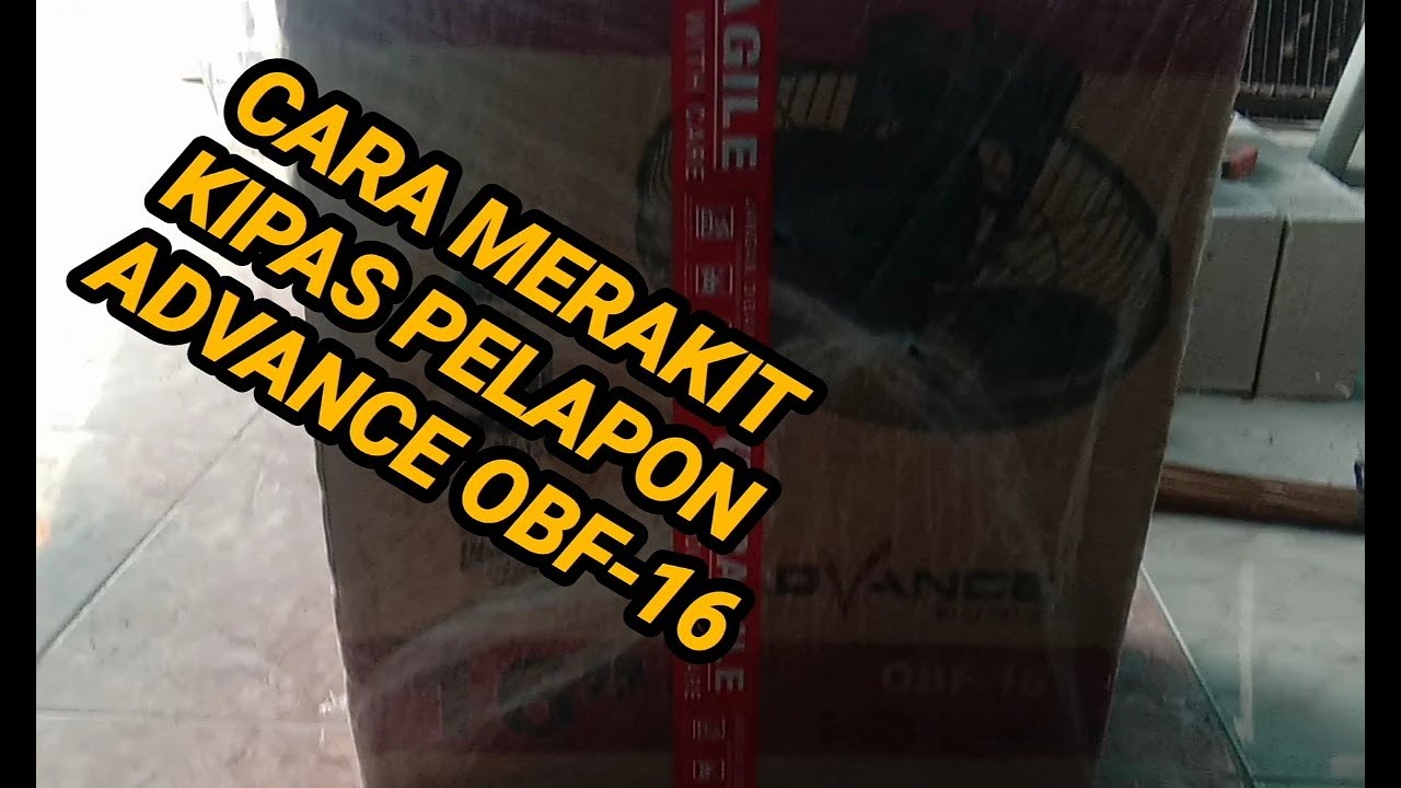 PEMASANGAN KIPAS ANGIN PLAFON ADVANCE OBF-16 DENGAN MUDAH