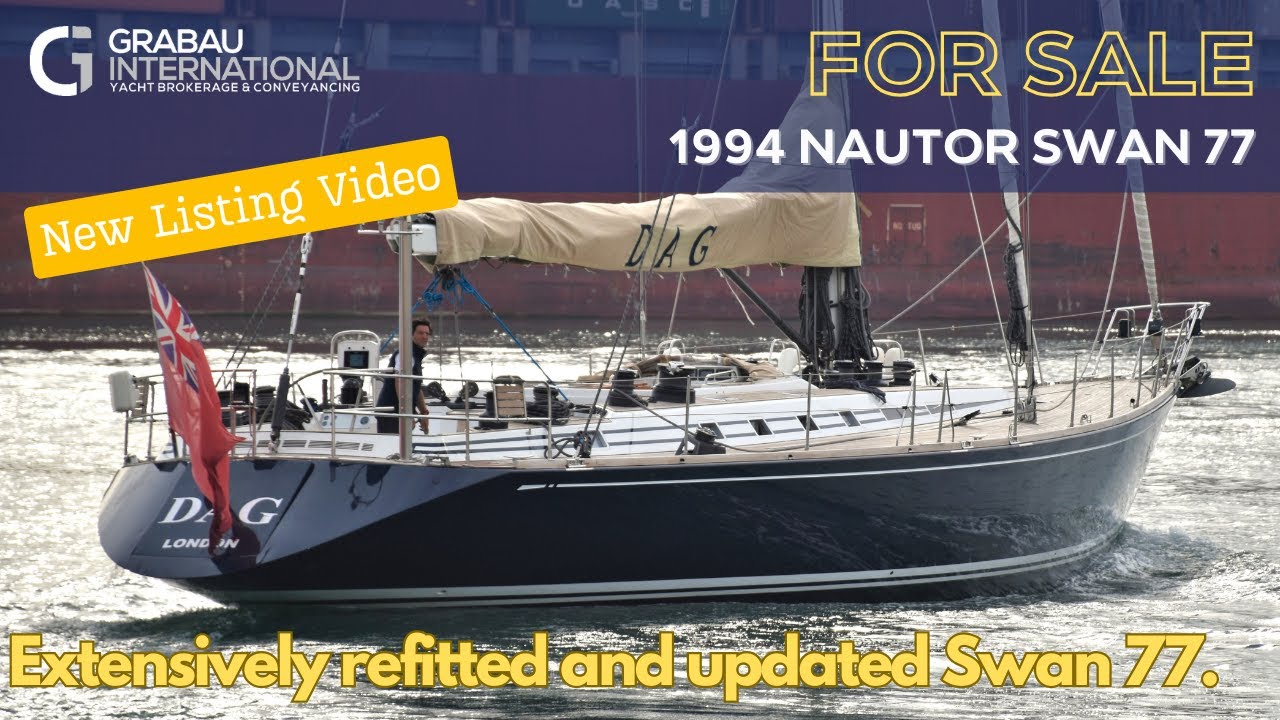 [OFF MARKET] 1994 NAUTOR SWAN 77 'Dag' | Sailing Yacht for sale with Grabau International