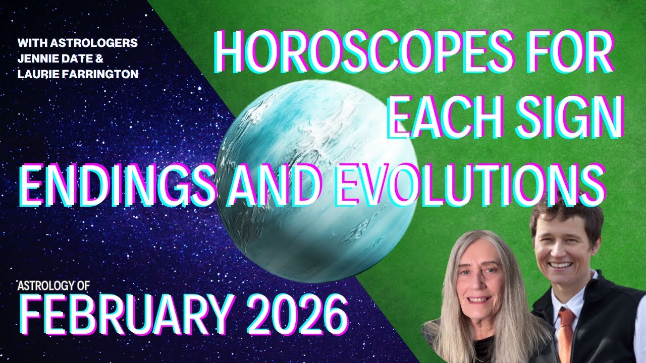 Endings & Evolutions The Astrology of February 2026