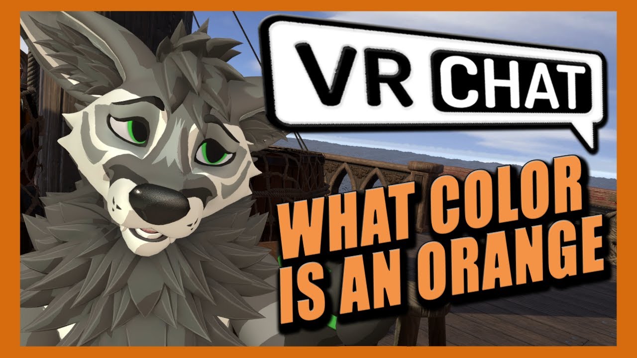 VRCHAT SKIT: What Color is an Orange?