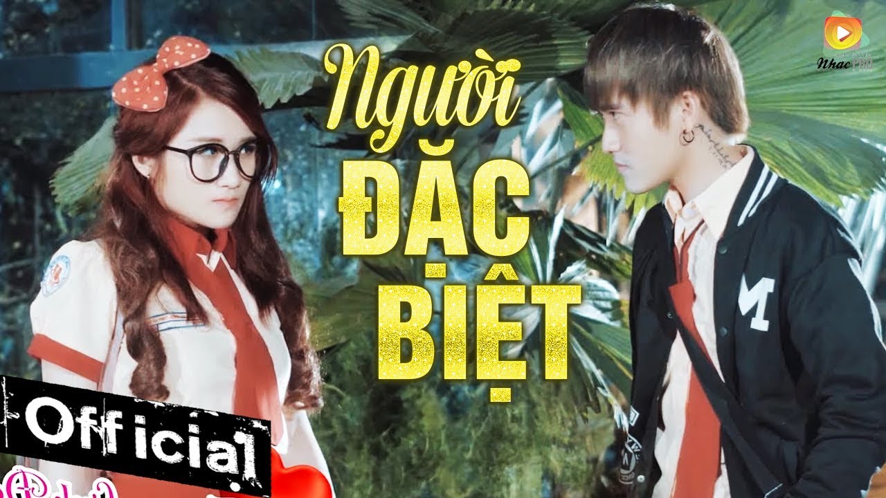 Người Đặc Biệt - Trương Linh Đan [MV OFFICIAL] | Nhạc Phim Y&ecirc;u Anh Theo C&aacute;ch Của Em
