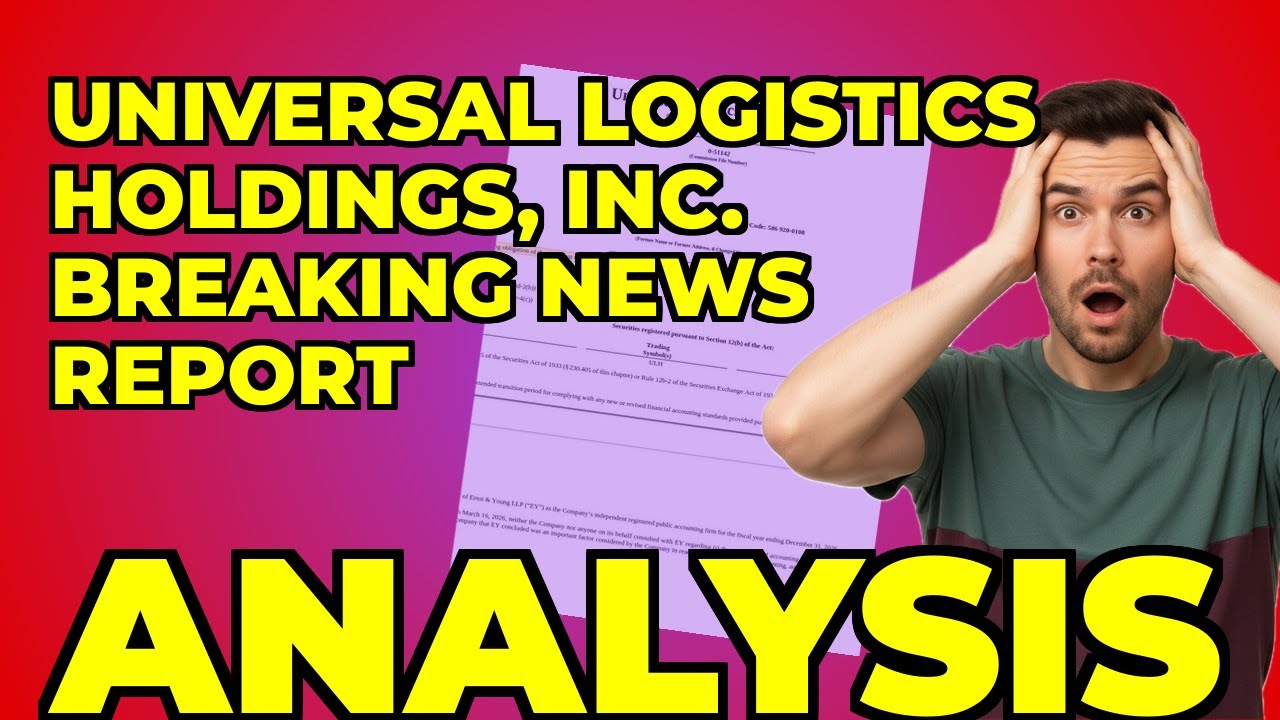 Universal Logistics Holdings: Nuevo auditor: &iquest;Qu&eacute; significa?