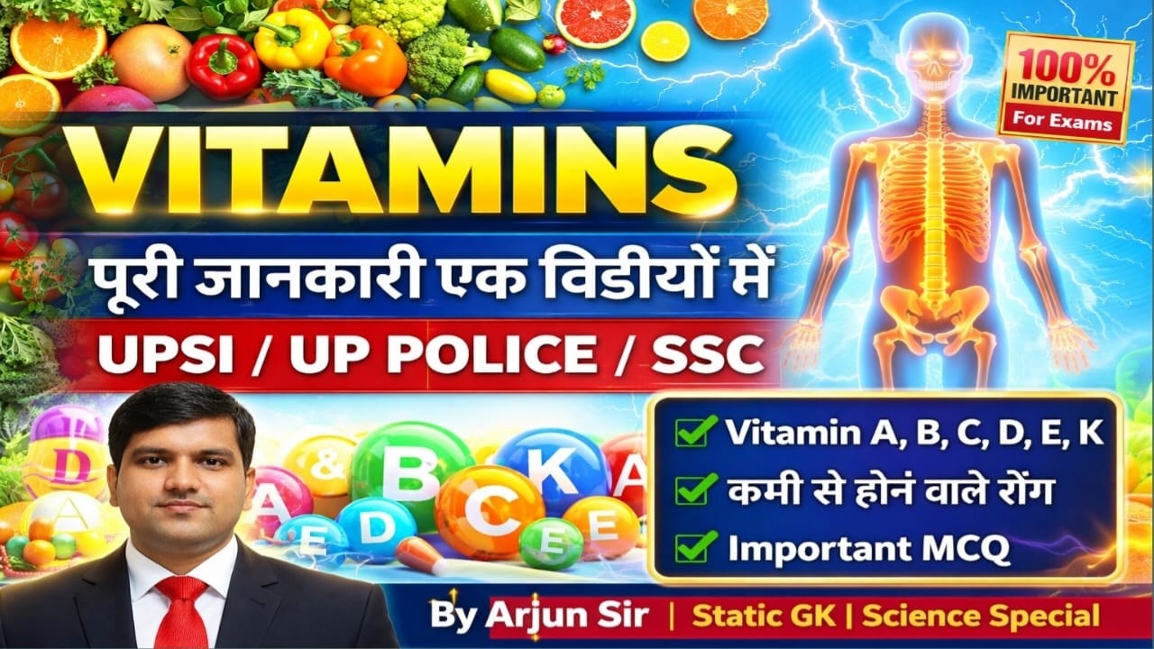 Vitamins Full Chapter One Shot | Vitamin Deficiency Diseases | UPSI UP Police SSC Exam 2026