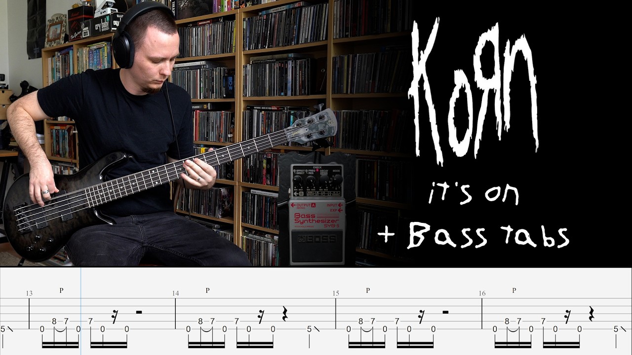 Korn - It's On - Bass Cover + tabs