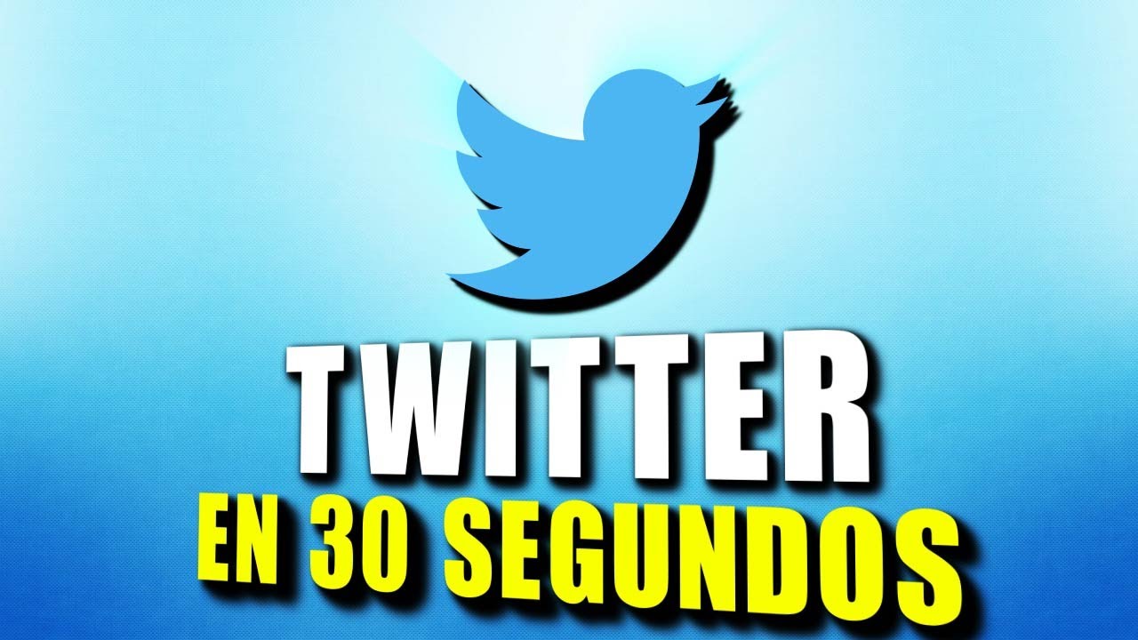 TWITTER EN 30 SEGUNDOS