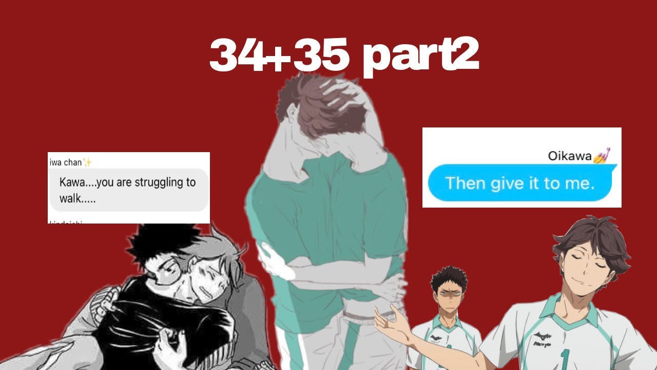 The aftermath of 34+35 lyric video||Iwaoi//Haikyuu text