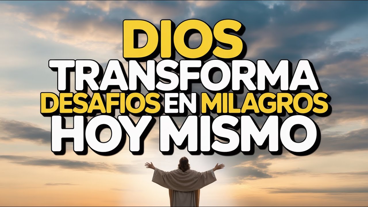 ¡Oh sí, Dios puede! Oración de la mañana que convierte desafíos en milagros hoy