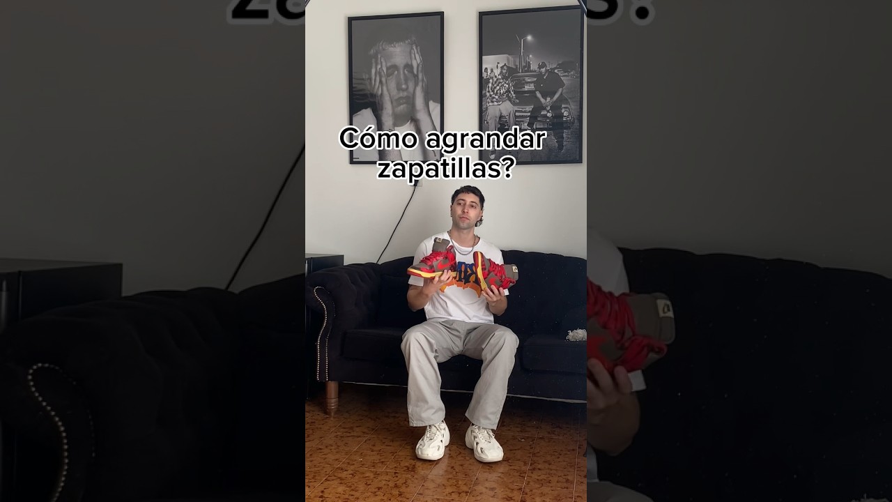 C&oacute;mo AGRANDAR zapatillas?? #sneakerhead #sneakertips