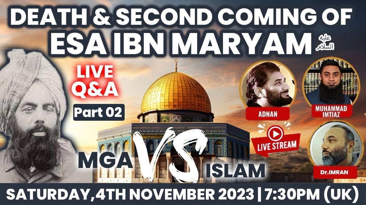 Livestream_ Death of Isa AS_ Falsehood of Ahmadiyya Belief