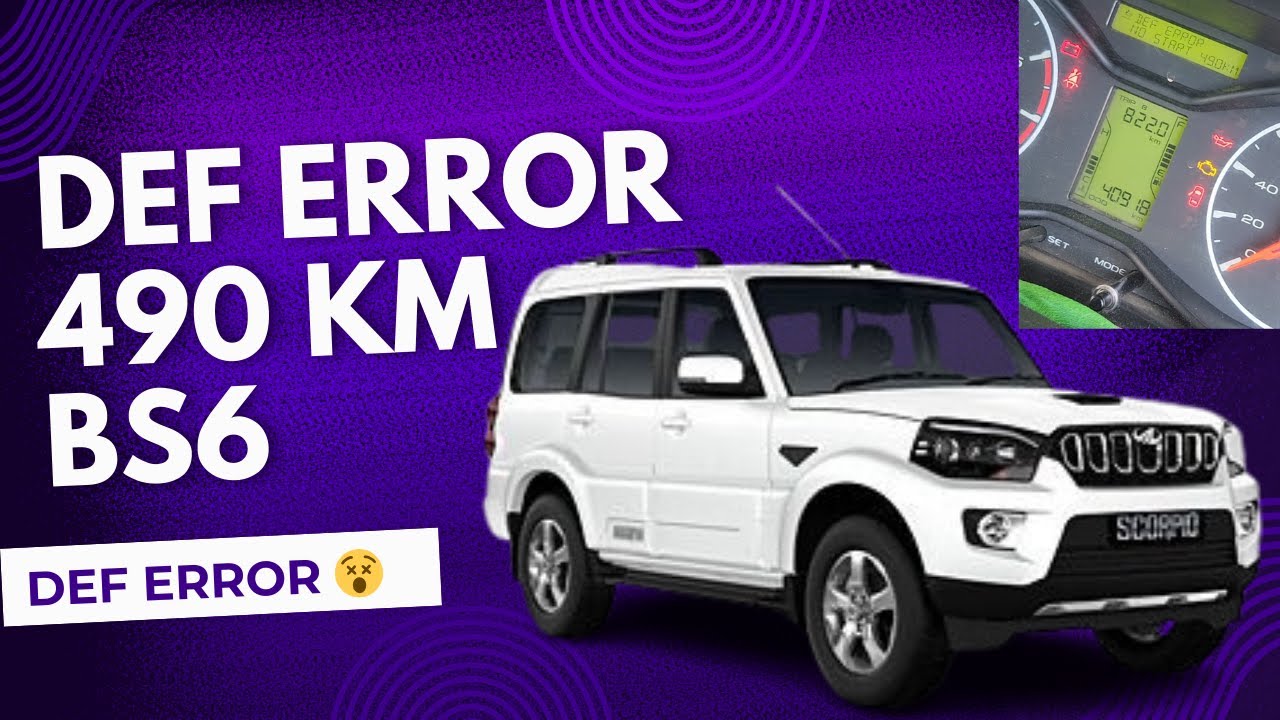 SCORPIO BS6 S5 DEF ERROR 490 KM PROBLEM SOLVED DEF ERROR