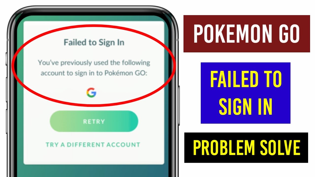 Pokemon Go Failed to Sign In Error Problem Solve