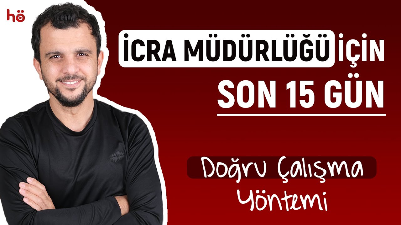 İcra Müdürlüğü Sınavı için son 15 GÜN | Doğru Çalışma Yöntemi #icramüdürlüğü #hukukogretir
