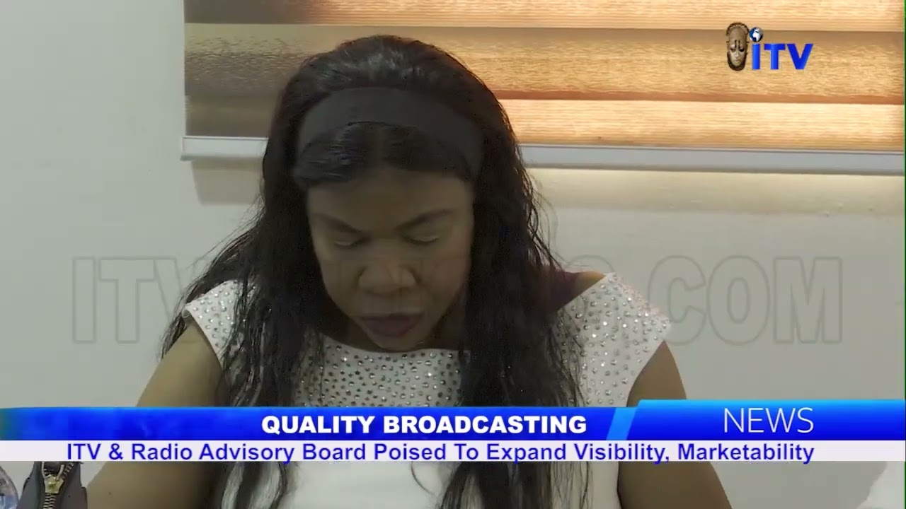 QUALITY BROADCASTING: ITV & Radio Advisory Board Poised To Expand Visibility, Marketability