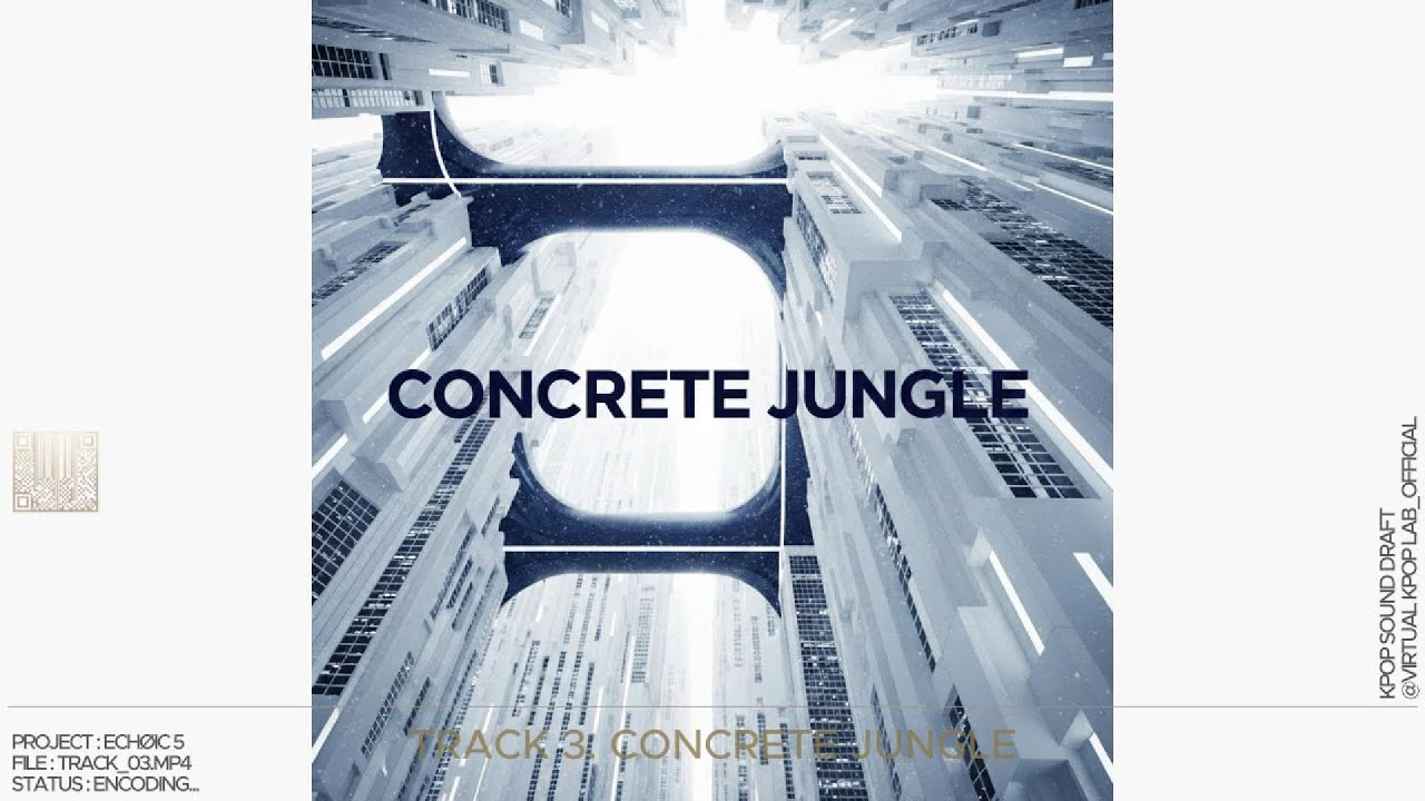 ECHØIC 5 – Track 03 | Concrete Jungle (SIDE B)