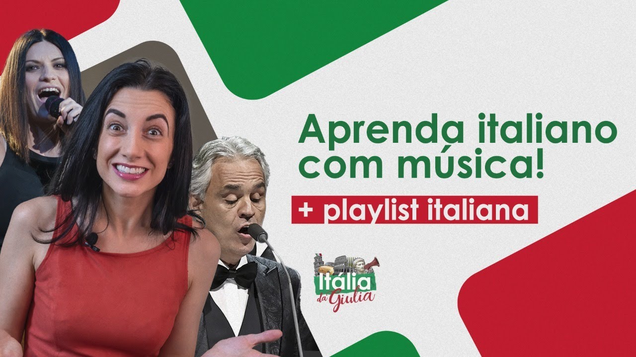 Aprenda italiano com música + Playlist italiana!