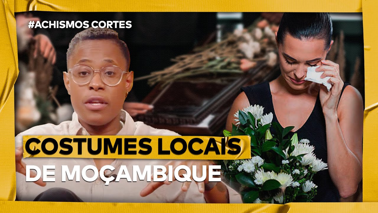 COMO É UM VELÓRIO EM MOÇAMBIQUE? (ft. MAIRA SANTOS)