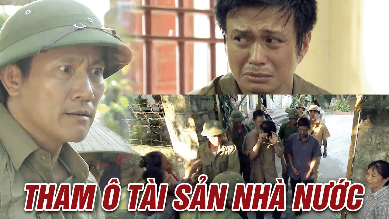 Tham ô tài sản Nhà nước, Cán bộ tham ô nhận kết cục XỨNG ĐÁNG | Gia phả của đất