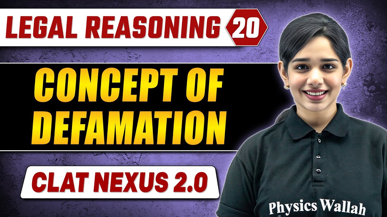 Legal Reasoning 20 | Concept of Defamation | CLAT