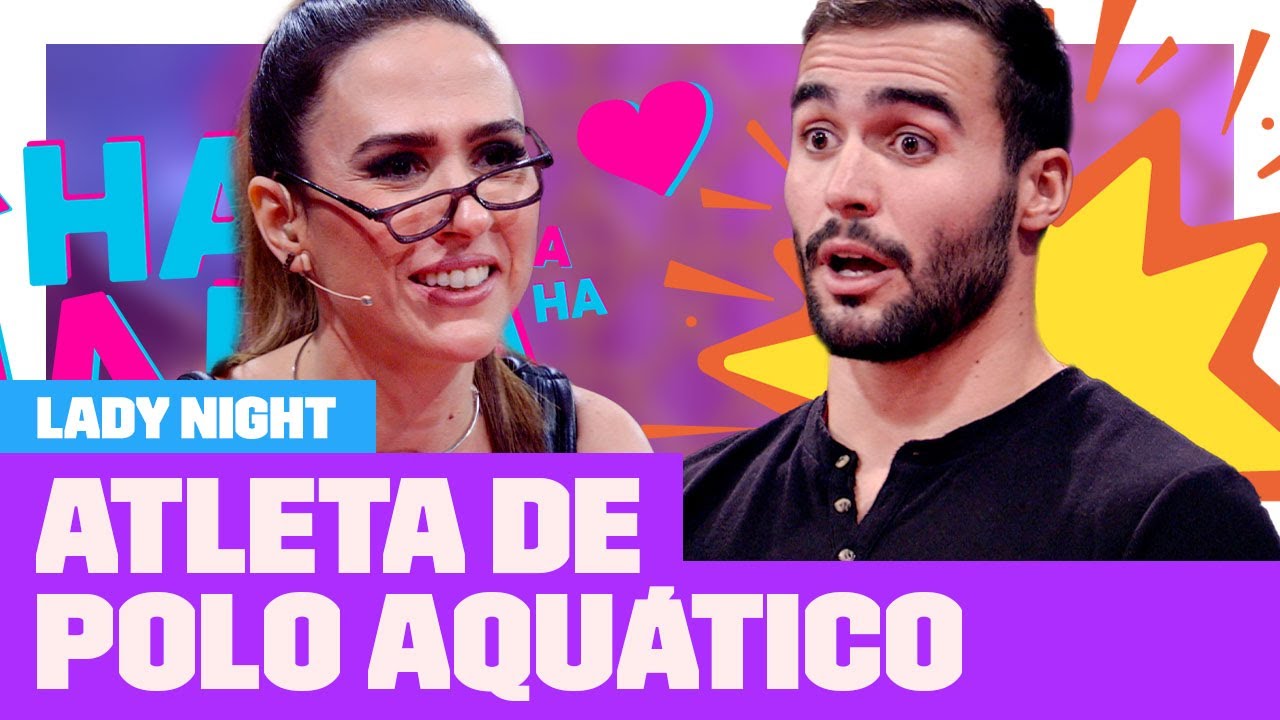 Atleta de Polo Aqu&aacute;tico | Entrevista com Especialista | Lady Night | Humor Multishow