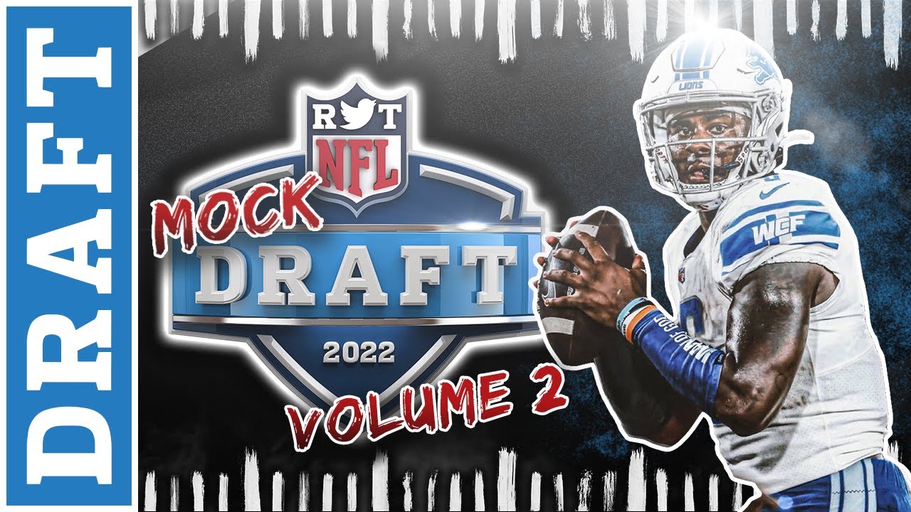 2022 NFL MOCK DRAFT 2.0 w/ Trades