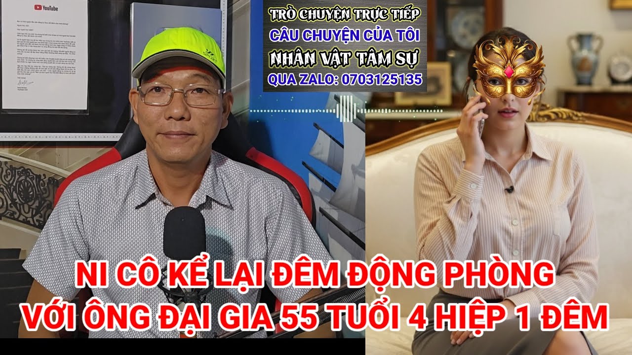 Câu chuyện của tôi | Ni cô 19 kể lại đêm động phòng kinh hoàng với đại gia 55t 4 hiệp 1 đêm