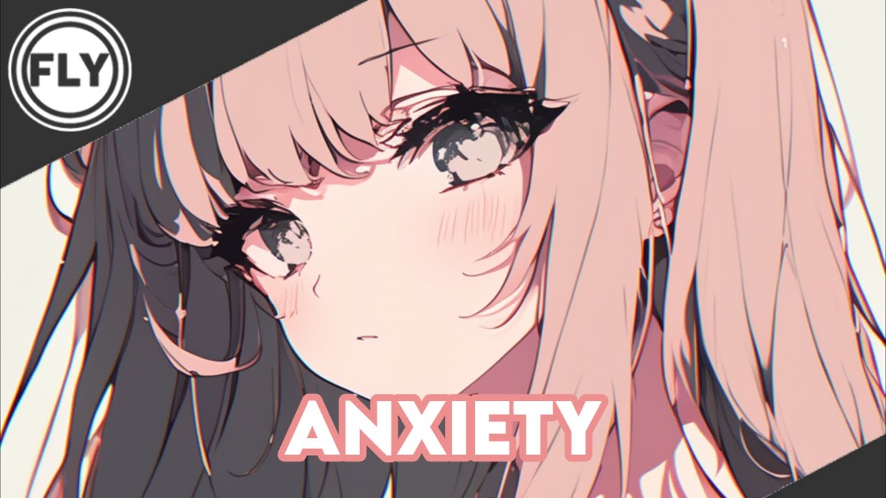 Nightcore | Anxiety (Doechii)