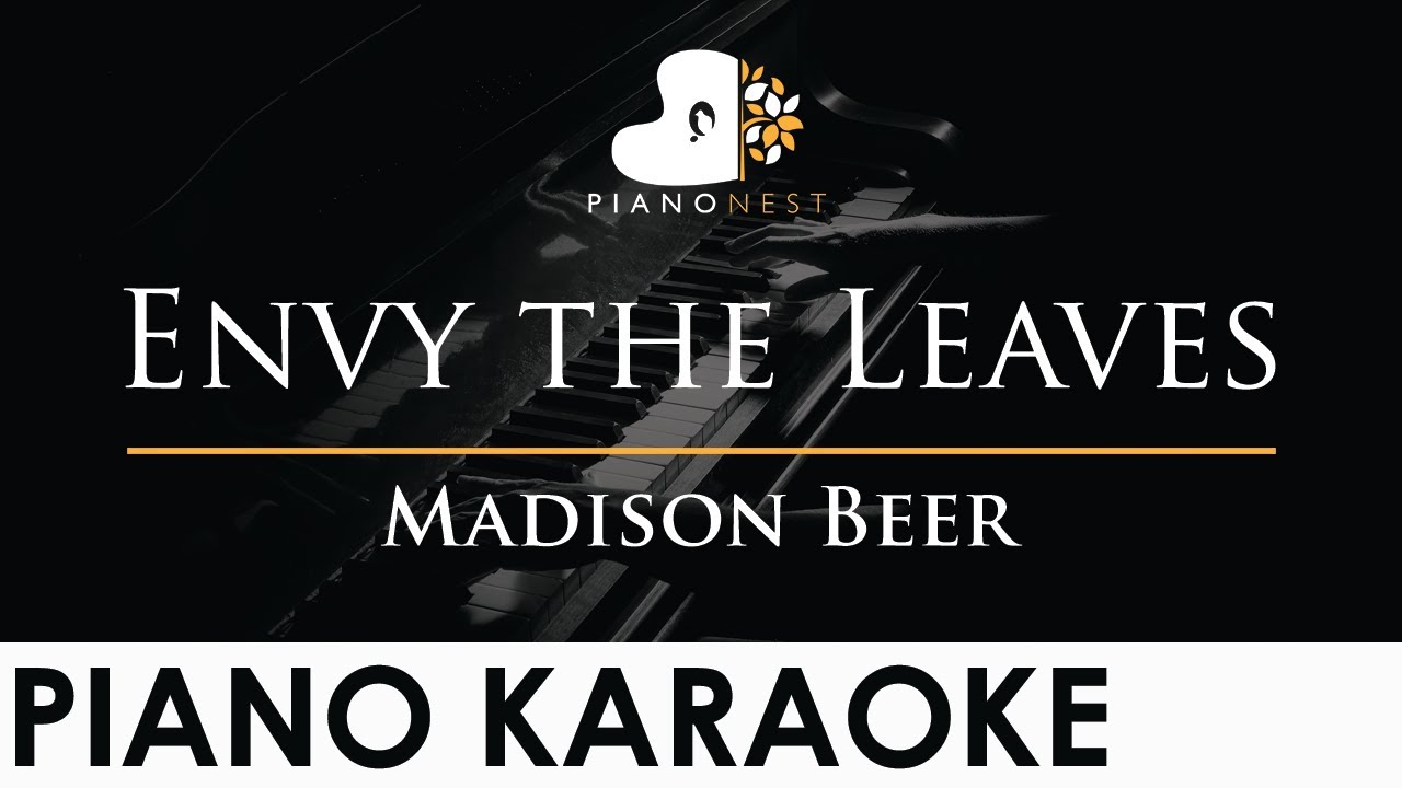 Madison Beer - Envy the Leaves - Piano Karaoke Instrumental Cover with Lyrics