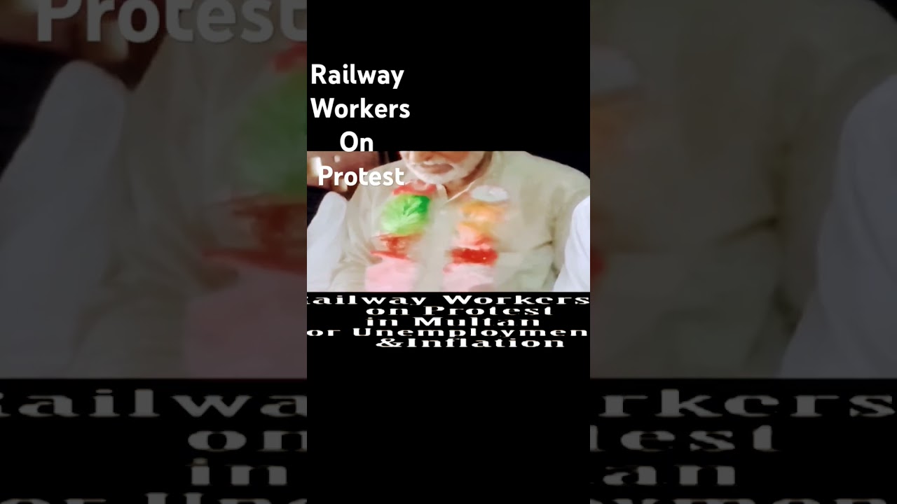 #news#railway #protest #inflation #unemployment