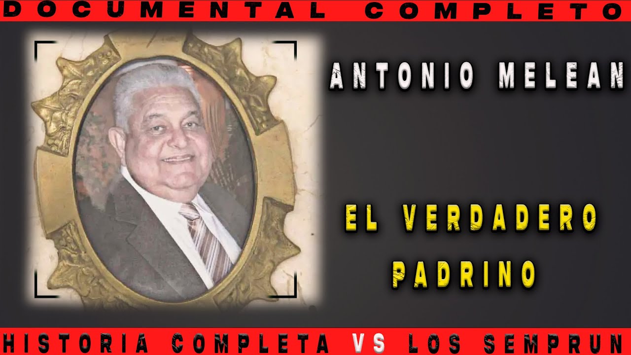 Criminales de Venezuela La FAMILIA MELEAN (AUGE y CAIDA) DOCUMENTAL