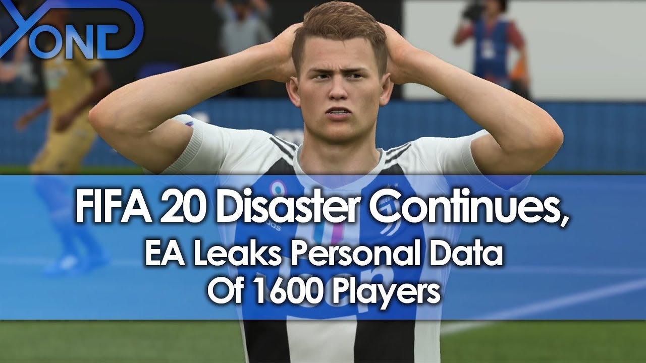 FIFA 20 Disaster Continues, EA Leaks Data Of 1600 Players