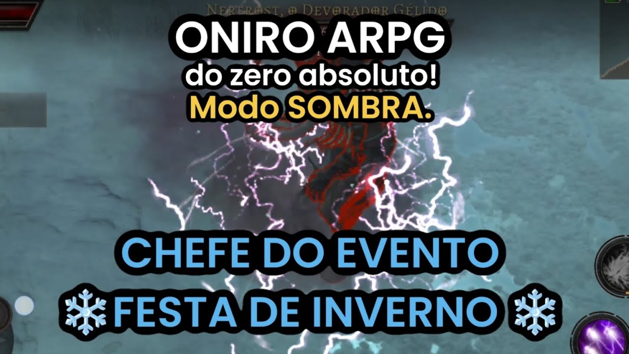 ONIRO ARPG série do zero absoluto modo SOMBRA, Chefe de evento ❄️ FESTA DE INVERNO ❄️